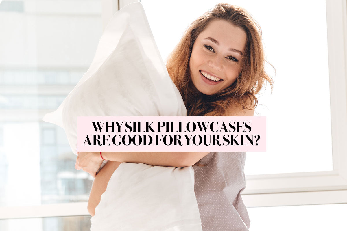 Is a Silk Pillowcase Good for Skin?